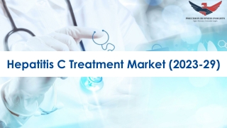 Hepatitis C Treatment Market Outlook and Overview