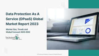 Data Protection As A Service (DPaaS) Market 2023 - 2032