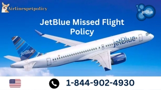 JetBlue Missed Flight Policy