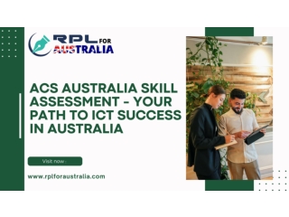 ACS Australia Skill Assessment - your path to ICT Success in Australia