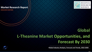 L-Theanine Market Foreseen to Grow Exponentially by 2030