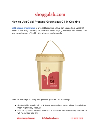 How to Use Cold-Pressed Groundnut Oil in Cooking