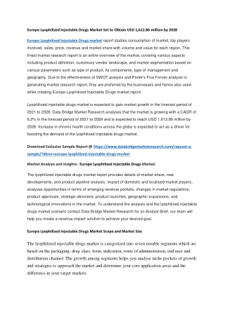 Europe Lyophilized Injectable Drugs Market Set to Obtain USD 1,612.86 million by 2028
