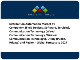 Distribution Automation Market Emerging Trends and Opportunities Analysis