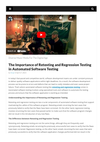 The Importance of Retesting and Regression Testing in Automated Software Testing