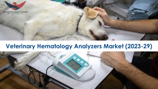 Veterinary Hematology Analyzers Market Size Overview 2023