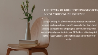 The Power of Guest Posting Boost Your Online Presence with Guest Blogging