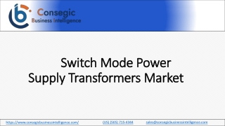 Switch Mode Power Supply Transformers Market to Hit USD 2,222.51 Mn by 2030