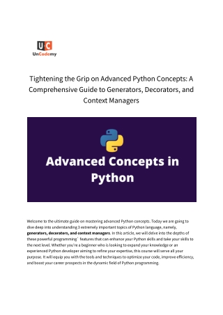 Tightening the Grip on Advanced Python Concepts_ A Comprehensive Guide to Generators, Decorators, and Context Managers (