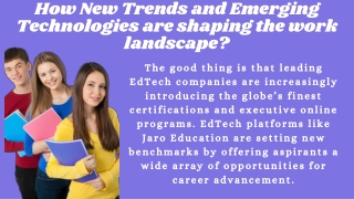 How New Trends and Emerging Technologies are shaping the work landscape