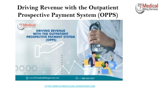 Driving Revenue with the Outpatient Prospective Payment System (OPPS)