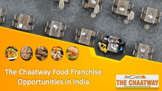 The Chaatway Food Franchise Opportunities in India