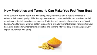 How Probiotics and Turmeric Can Make You Feel Your Best