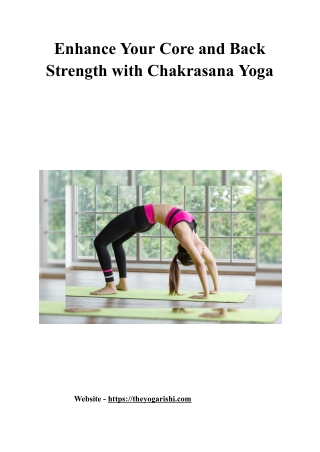 Enhance Your Core and Back Strength with Chakrasana Yoga