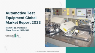 Automotive Test Equipment Market By Demand, Trends, Share And  Forecast 2032