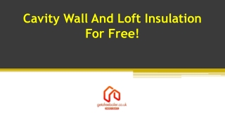 Cavity Wall And Loft Insulation For Free!