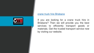 Crane Truck Hire in Brisbane Otmtransport.com.au