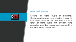 Crane Truck Brisbane Otmtransport.com.au