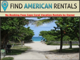 No Booking Fees Cape Coral Vacation Rentals by Owner