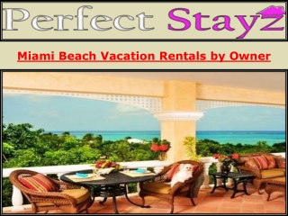 Miami Beach Vacation Rentals by Owner