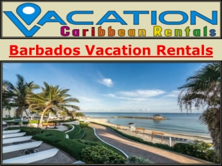 Barbados Vacation Rentals