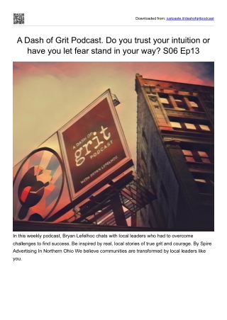 A Dash of Grit Podcast. Do you trust your intuition or have you fear?