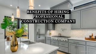 Benefits of hiring professional construction company