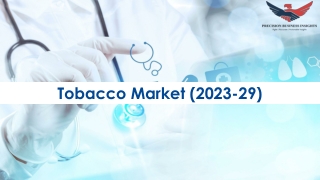 Tobacco Market Size, Scope, Growth and Forecast to 2029