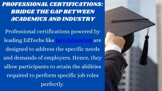 Professional Certifications Bridge the Gap between Academics and Industry