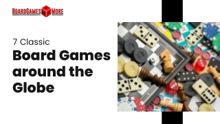 7 CLASSIC Board Games around the Globe