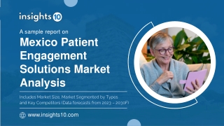 Mexico patient engagement solutions Market Analysis Sample Report