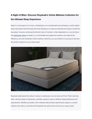 A Night of Bliss_ Discover Royaloak's Online Mattress Collection for the Ultimate Sleep Experience