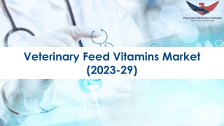 Veterinary Feed Vitamins Market Size, Growth and Research Report 2029.