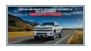 Maintain Your Chevrolet With Genuine Components As Well As Accessories From AS Auto Parts