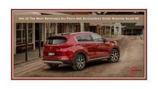 One Of The Most Reputable Kia Parts And Accessories Store Winston Salem NC