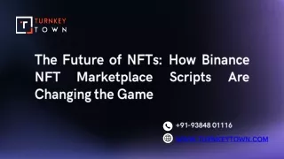 The Future of NFTs How Binance NFT Marketplace Scripts Are Changing the Game