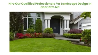 Hire Our Qualified Professionals For Landscape Design In Charlotte NC