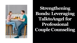 strengthening-bonds-leveraging-talktoangel-for-professional-couple-counseling