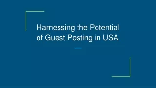 Harnessing the Potential of Guest Posting in USA