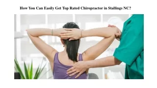 How You Can Easily Get Top Rated Chiropractor in Stallings NC