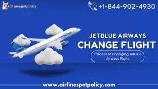 What are the specific steps involved in changing a JetBlue Airways flight?