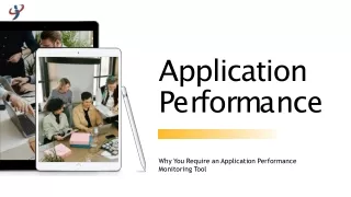 Why Do You Need a Monitoring Tool for Application Performance