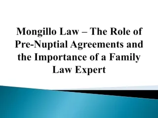 Mongillo Law – The Role of Pre-Nuptial Agreements and the Importance of a Family Law Expert