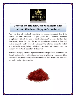 Uncover the Hidden Gem of Skincare with Saffron Wholesale Supplier's Products!