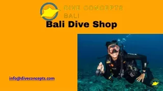 Dive into Adventure- Discovering Bali's Premier Dive Shops