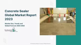 Concrete Sealer Global Market Report 2023