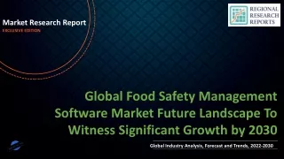 Food Safety Management Software Market Future Landscape To Witness Significant Growth by 2030