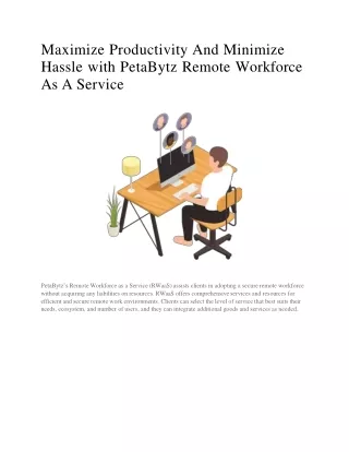 Maximize Productivity And Minimize Hassle with PetaBytz Remote Workforce As A Service