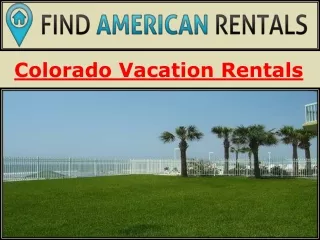 Colorado Vacation Rentals