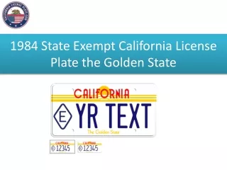 1984 State Exempt California License Plate the Golden State